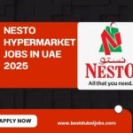 Nesto Hypermarket Jobs In UAE 2025